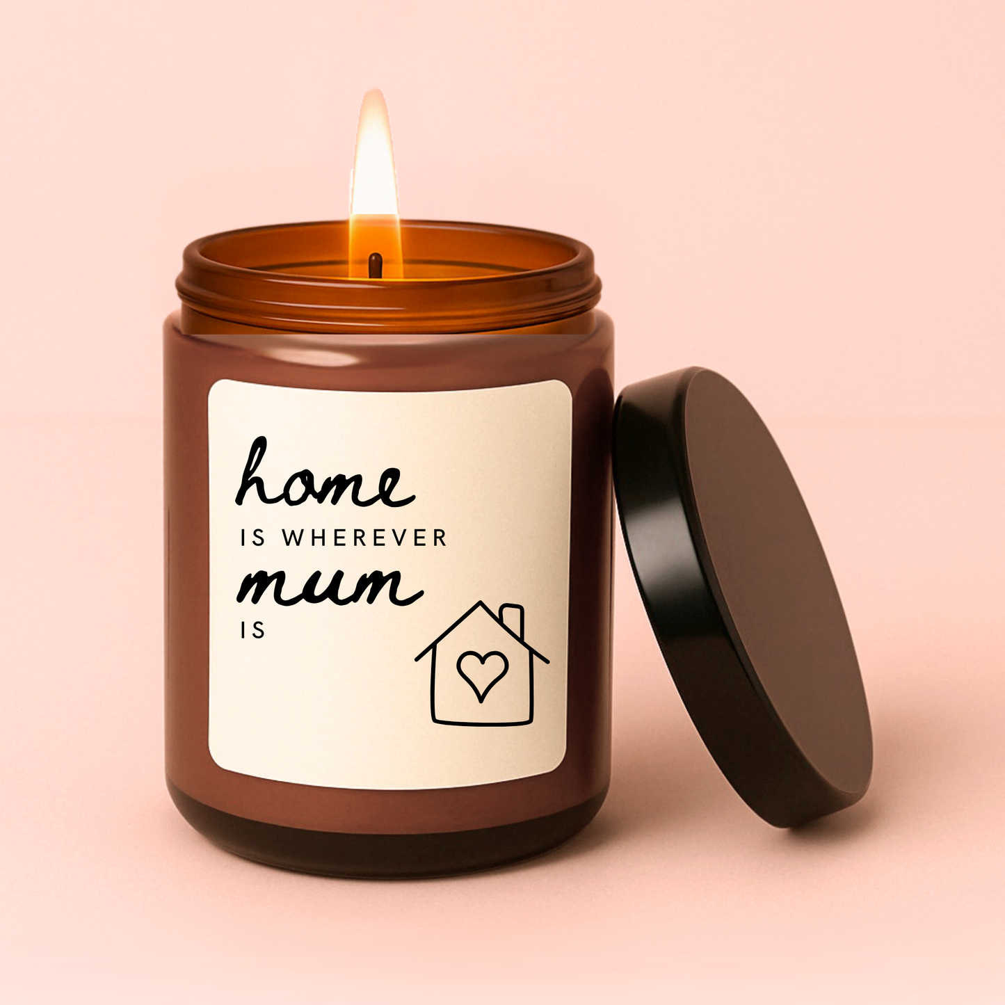 Home is Wherever Mum Is Candle