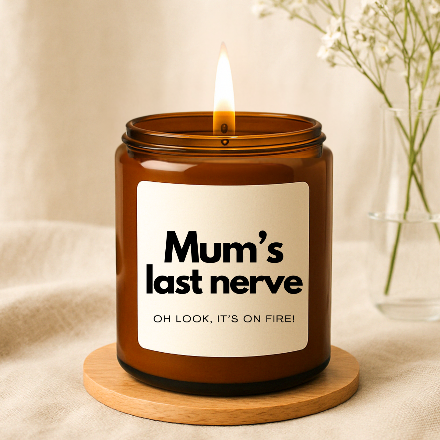 Mum's Last Nerve Candle