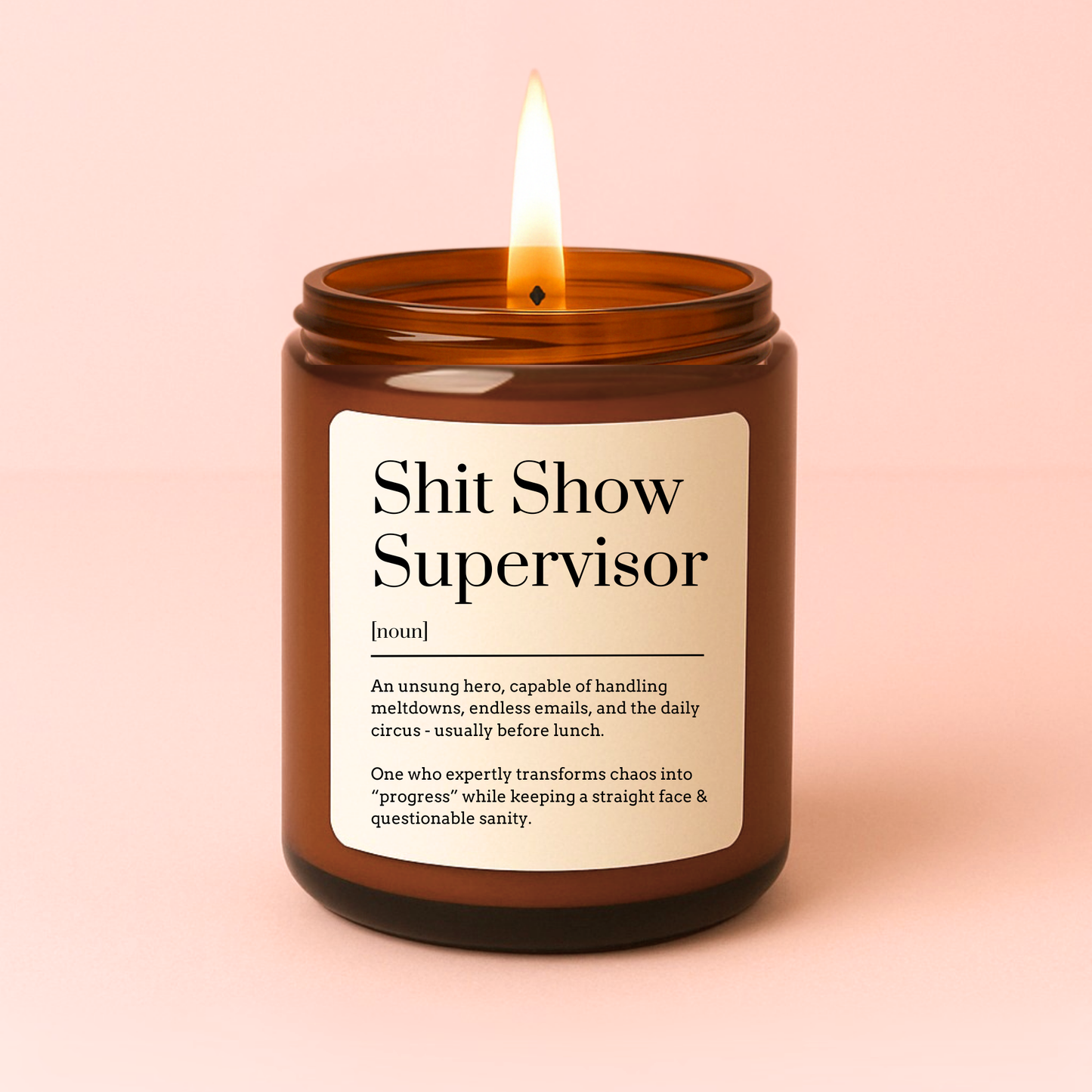 Shit Show Supervisor Candle