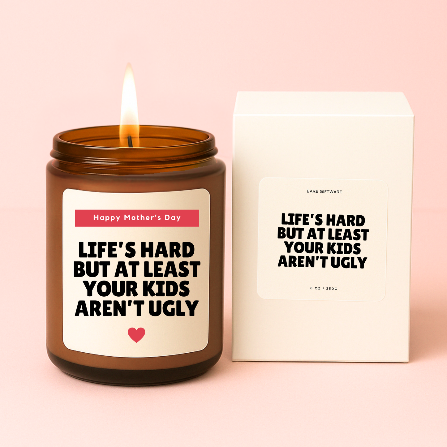 At Least Your Kids Aren't Ugly Candle