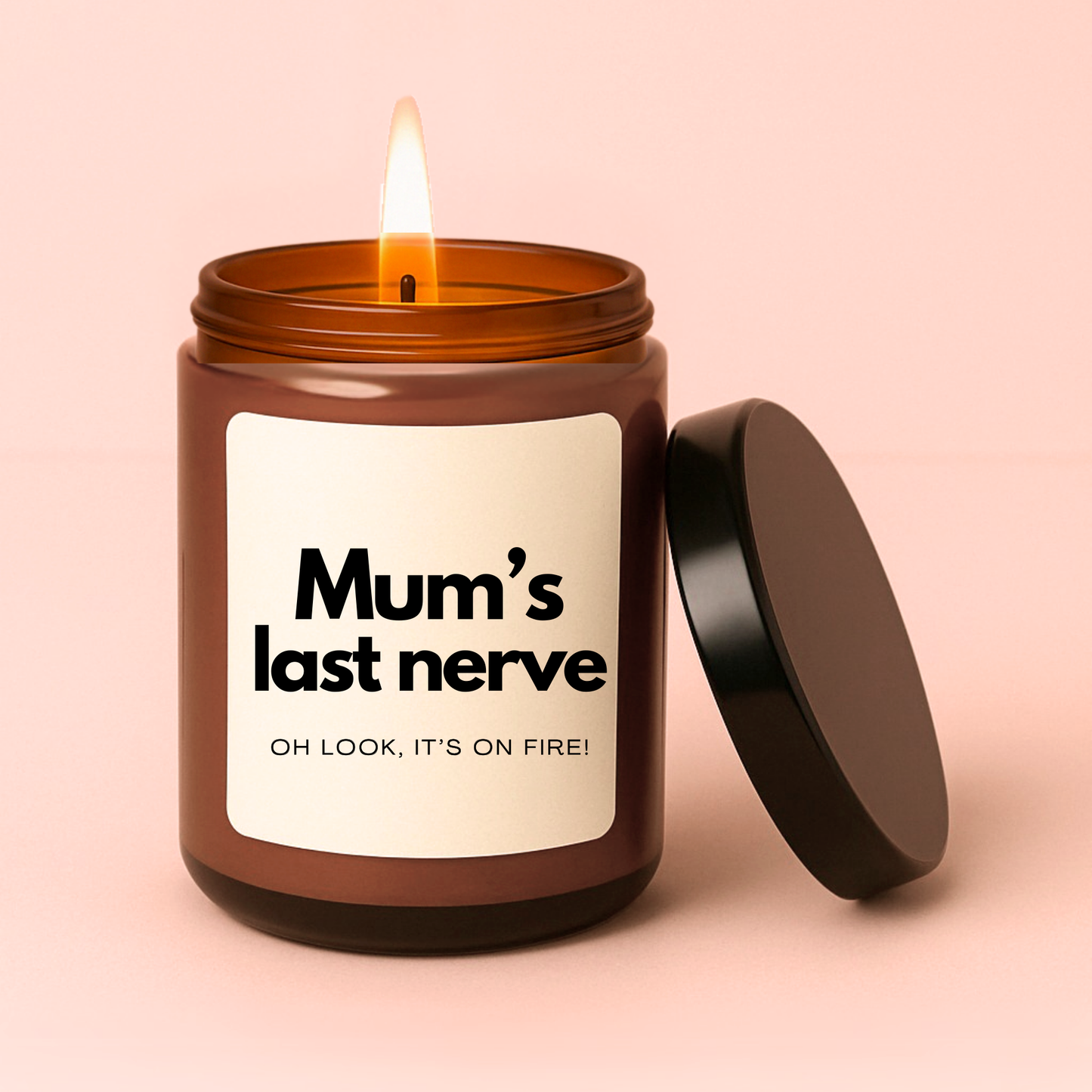Mum's Last Nerve Candle