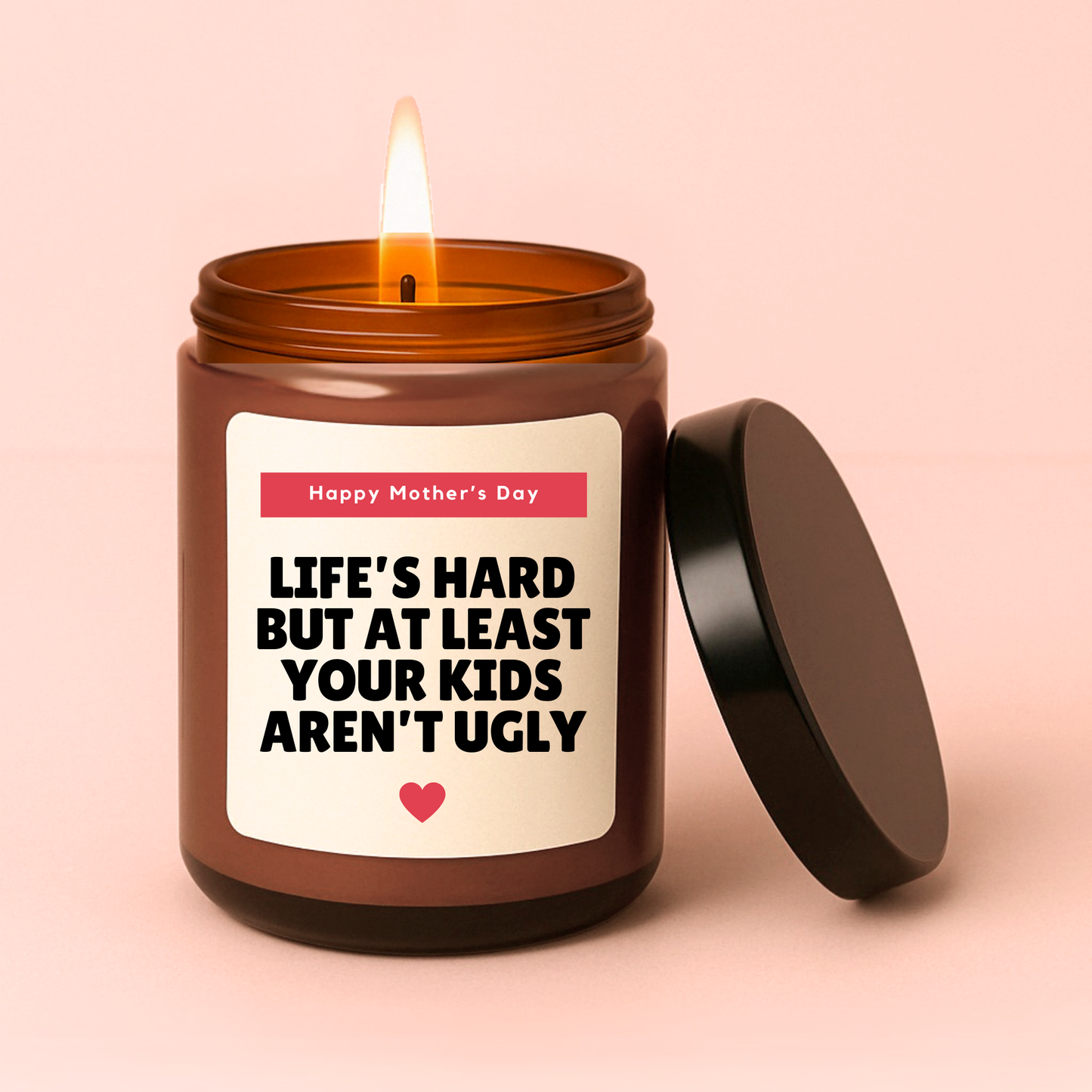 At Least Your Kids Aren't Ugly Candle
