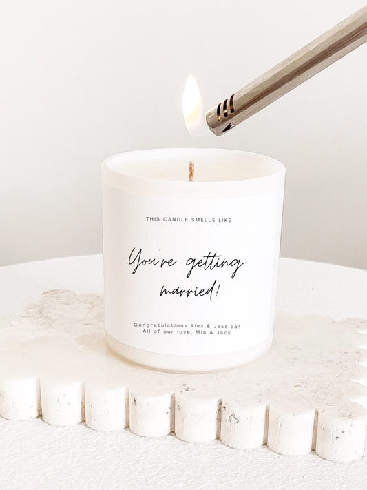 This Candle Smells Like You're Getting Married