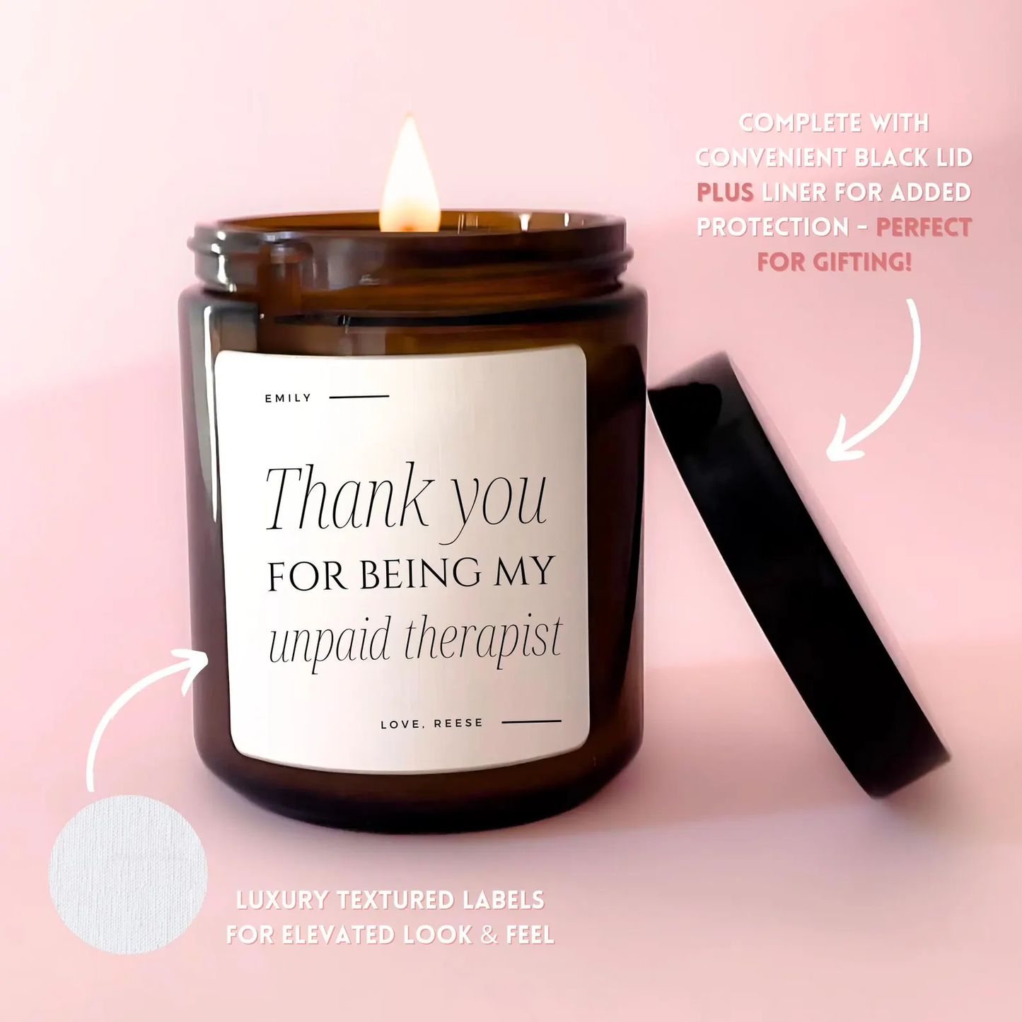 Thank You For Being My Unpaid Therapist Candle